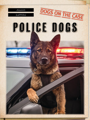 cover image of Police Dogs